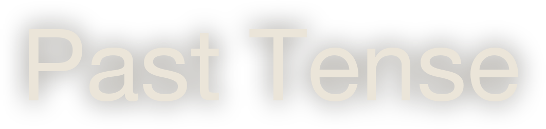 Past Tense